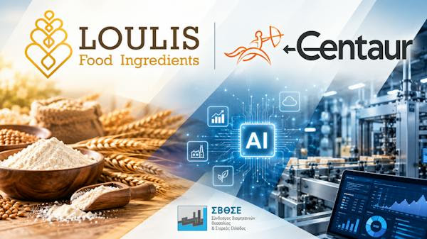 LOULIS FOOD INGREDIENTS και CENTAUR TECHNOLOGIES : Επιχειρήσεις – μέλη της Διοίκησης του ΣΒΘΣΕ, αναδεικνύουν την Τεχνητή Νοημοσύνη στην πράξη